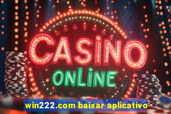 win222.com baixar aplicativo